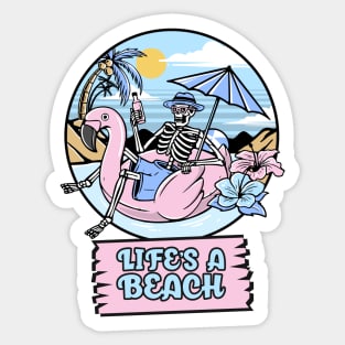 Life's a beach skeleton summer vacation Sticker